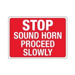 Stop Sound Horn Proceed Slowly Sign